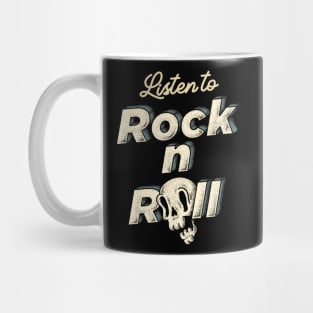 Text Only - Listen to Rock n Roll (black) Mug